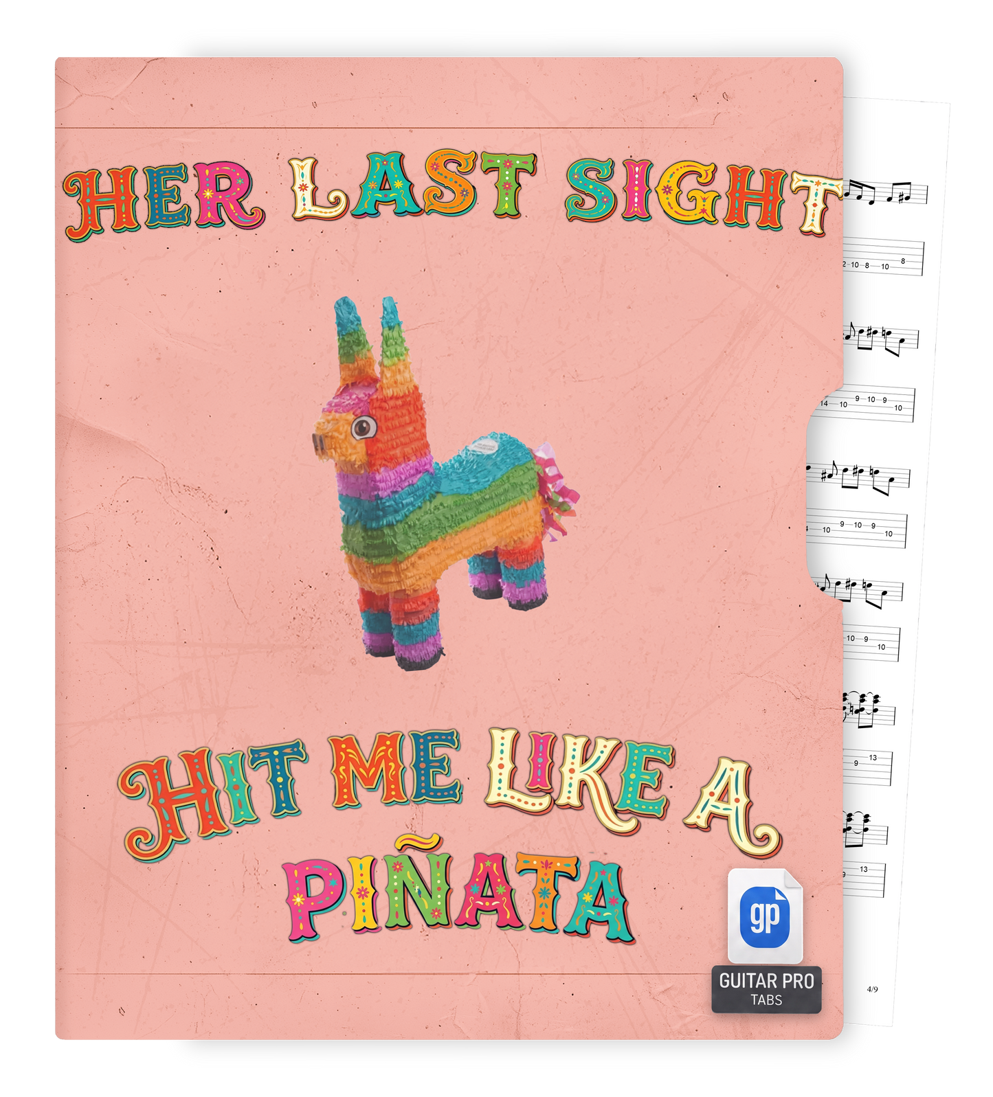 "Hit Me Like A Piñata (...One More Time)" TABS