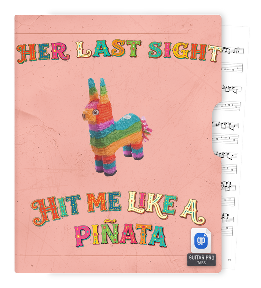 "Hit Me Like A Piñata (...One More Time)" TABS